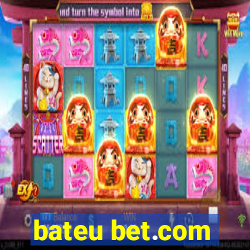 bateu bet.com